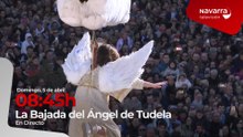 La Bajada del Ángel de Tudela, en directo, el domingo a las 8:45 horas