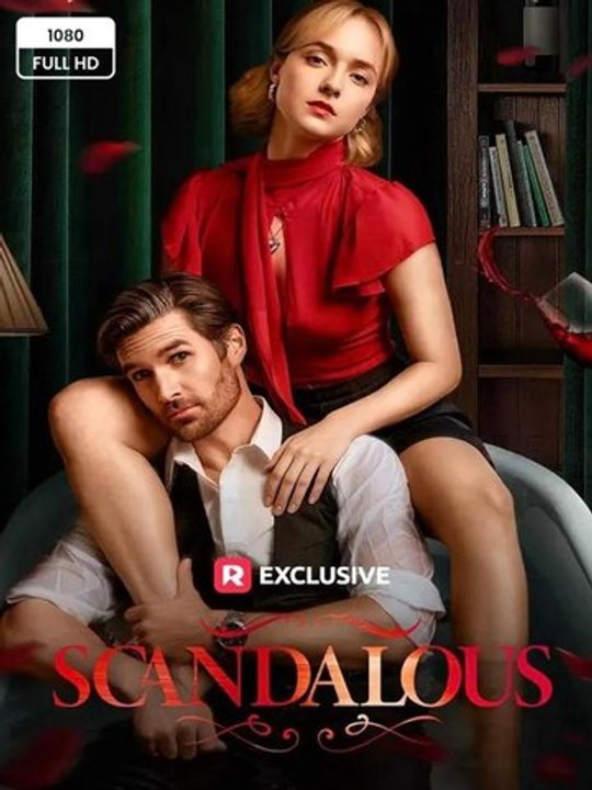 [Scandalous]
