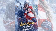 Love Again, My Hockey Superstar_full movies