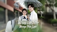 Wrong love letter brings true love Full English Sub