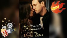 Accidentally Pregnant with the Mafia Boss [ NEW MOVIE RELEASES ]