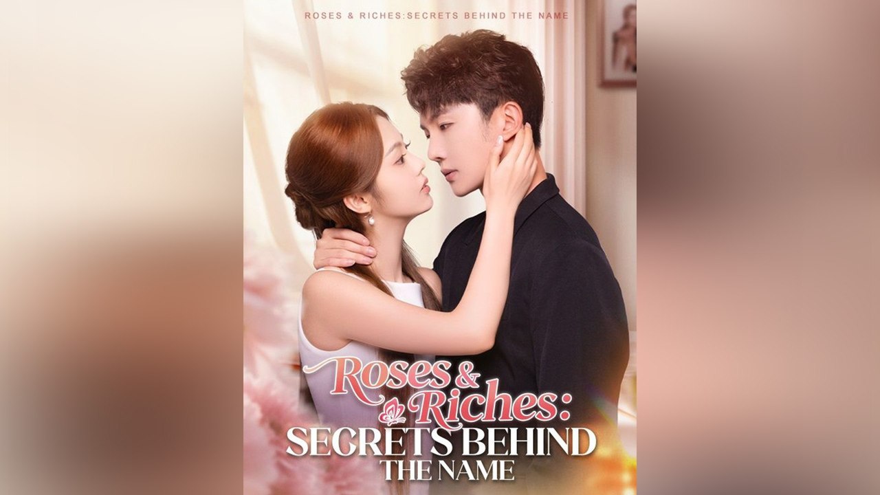 Roses & Riches: Secrets Behind The Name Episode Mega