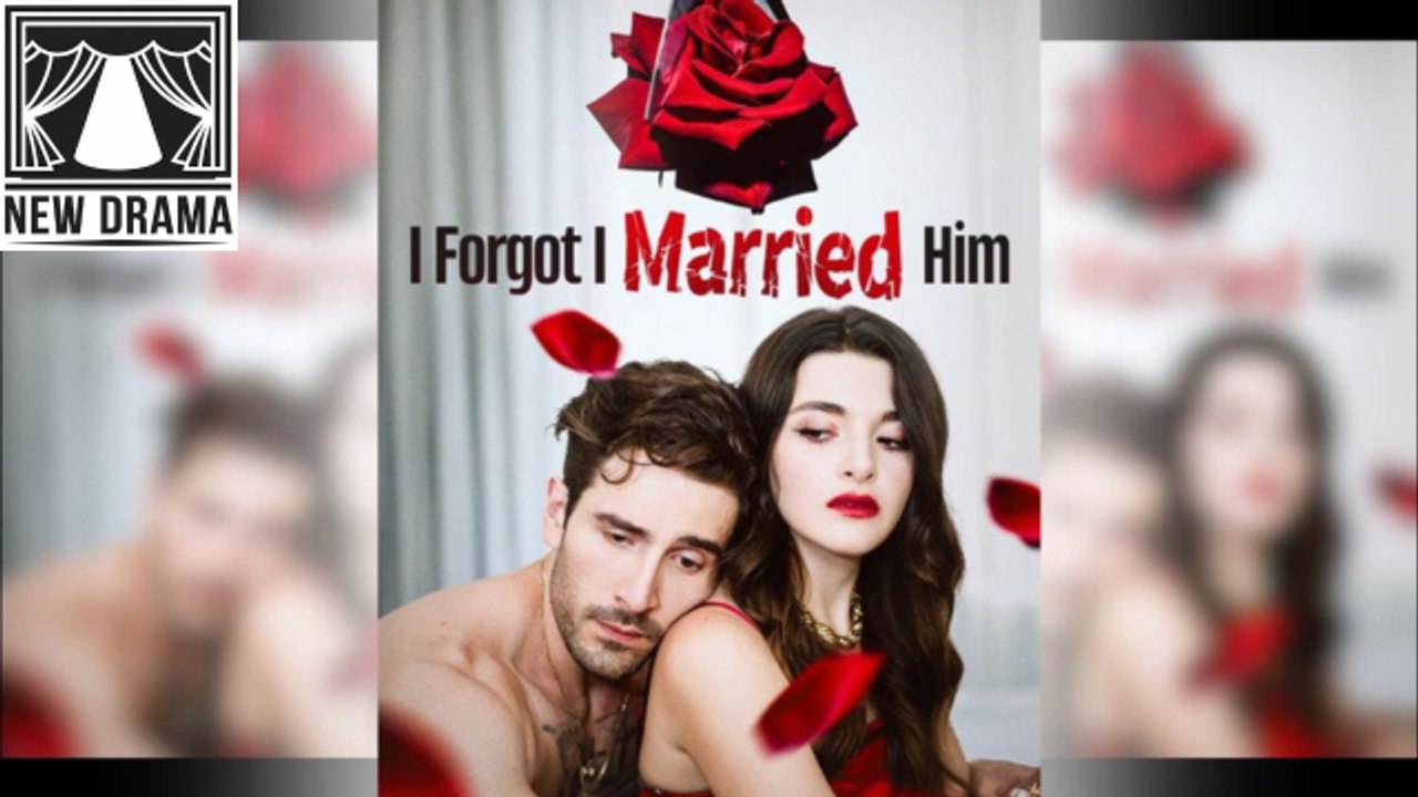 🍏💙✴️⚡I Forgot I Married Him Nn2