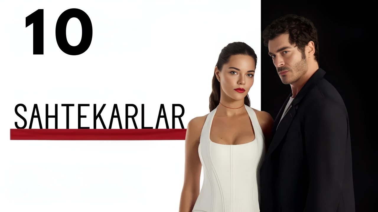 Sahtekarlar 10 Hd Turkis Drama