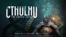 Cthulhu The Cosmic Abyss Official Demo Launch Trailer