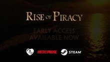 Rise of Piracy Official Early Access Launch Trailer