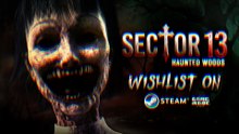 Sector 13 Haunted Woods Official Gameplay Demo Trailer