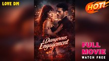 A Dangerous Engagement - The Bride He Mustn't Touch 2026