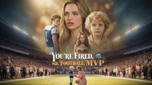 [EngSub] You're Fired, Mr. Football MVP