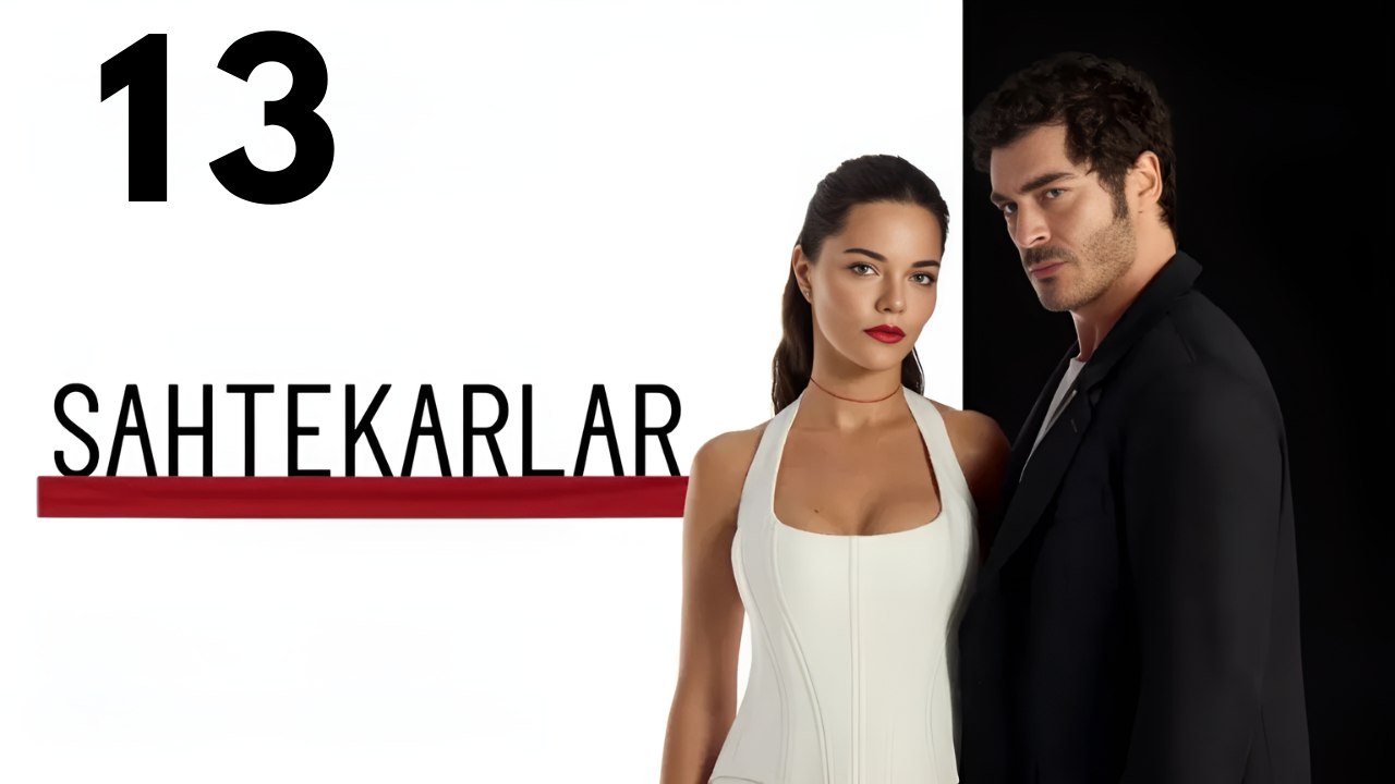 Sahtekarlar 13 Hd Turkis Drama