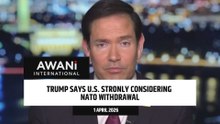 Trump says U.S. strongly considering NATO withdrawal