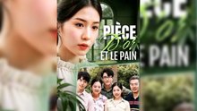 PièCe D’Or Et Le Pain – Hd Drame & Destin Doublé Fr