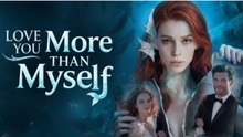 Love You More Than Myself - Englishsub