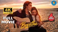 Breathe | Full Movie 2026