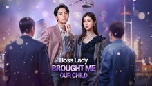 BOSS LADY THOUGHT ME OUR CHILD - Full Movie English Sub