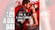 Love Is a Dangerous Dance_full movies