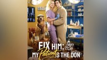 Fix Him My Patient Is The Don FULL VERSION #High Quality