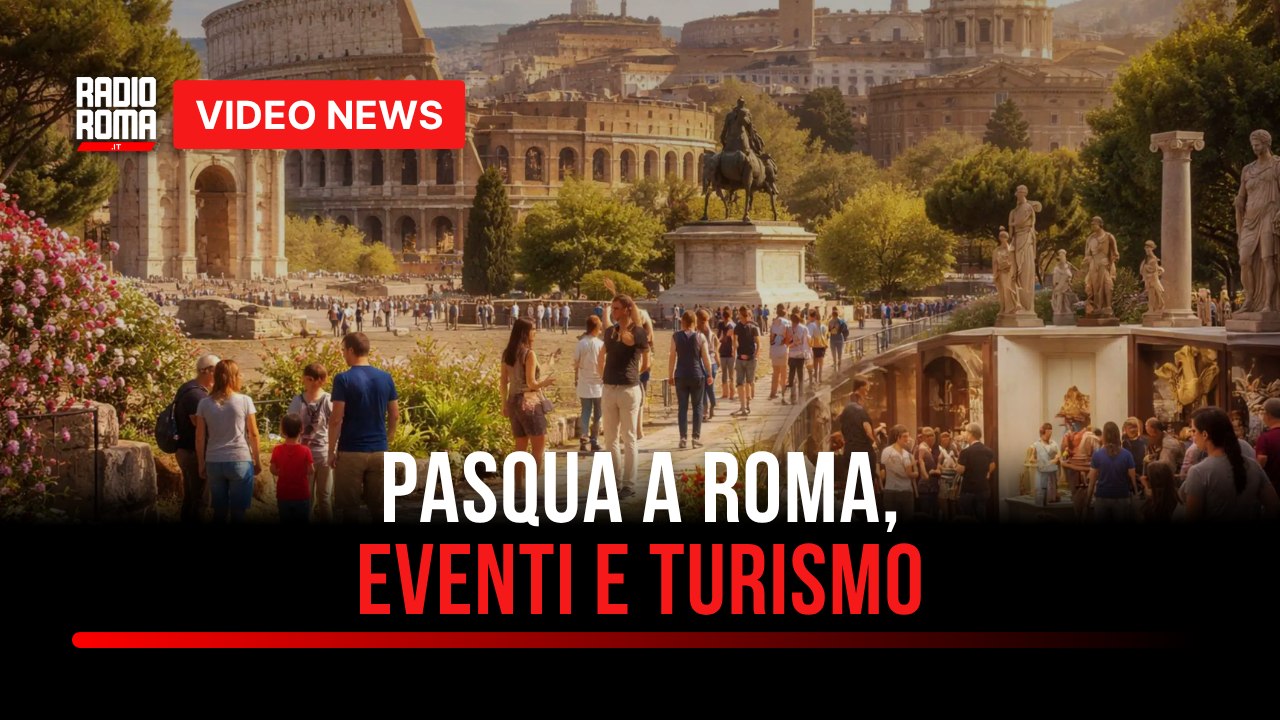 Pasqua a Roma, eventi e turismo