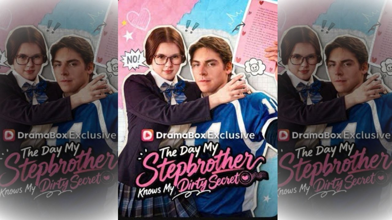 [🔥Hot 2026🔥]  The Day My Stepbrother Knows My Dirty Secret #dramabox
