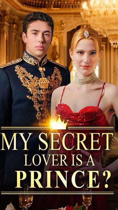 My Secret Lover is a Prince #FULL EPISODE #shortfilm
