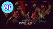 Project Y Episode 1 Engsub