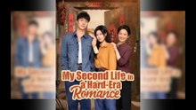 My Second Life in a Hard-Era Romance Full Movie