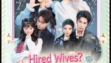 Hired Wives Now They Want Us Drama Movies English Sub