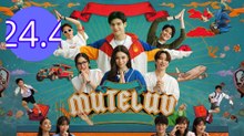 MuTeLuv Episode 24.4 Engsub