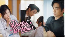 DOCTOR BE MINE. FULL MOVIES ENGLISH SUB