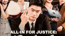 All-In for Justice Cards of Vengeance Chinese Drama - Full Movies English Sub