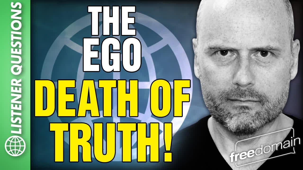 The Ego Death of TRUTH! X Follower Questions