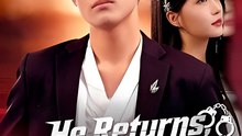 He Returns Power in Hand - Drama FULL MOVIES ENGLISH SUB