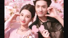 Fatefull Reunion Love Blooms Chinese Drama - English Sub