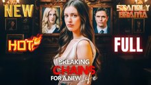 Breaking Chains for a New Life Full HD Short Drama I Best Romantic ShortFilms Hot Emotional Dark CEO Romance New Series 2026