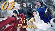 Ep.3 Veil of Shadows (Engsub)