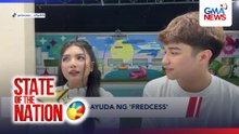 Pa-ayuda ng 'FredCess'; Stars on vacay | SONA