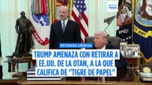 Trump estudia sacar a EE.UU. de la OTAN y aumenta la presión sobre sus aliados