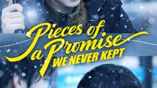 Pieces Of A Promise We Never Kep - Dramma Movie (2026) | Eng Sub