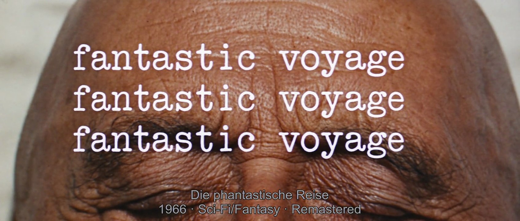 Fantastic Voyage / Die phantastische Reise Film deutsch