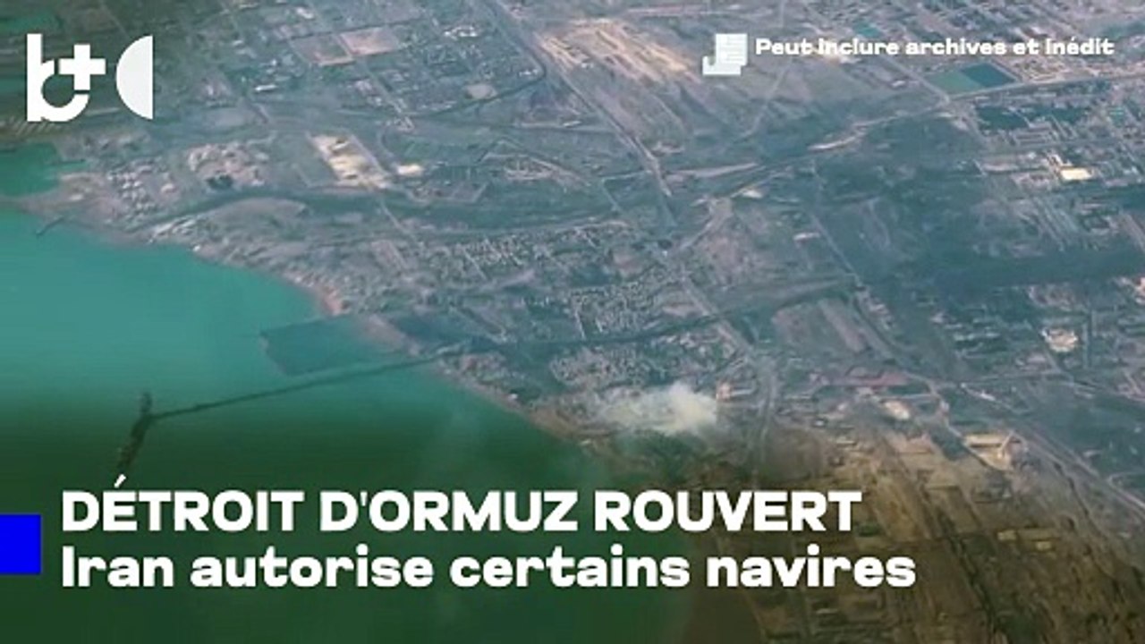 Détroit d'Ormuz partiellement rouvert. Iran : pour les navires sans lien avec USA-Israël