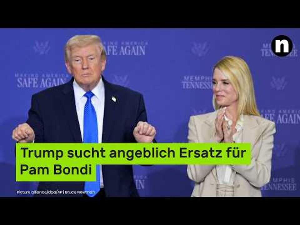Trump sucht angeblich Ersatz für Pam Bondi