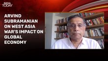 Will West Asia war lead to recession? Arvind Subramanian decodes economic scenarios