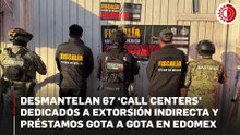 Fuerzas federales y estatales detienen a 102 integrantes de redes de extorsión en el Estado de México