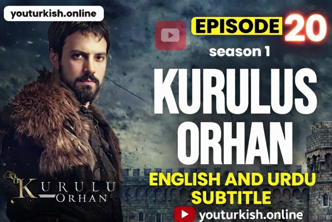 Kuruluş Orhan Season 1 Episode 20 is now available with English & Urdu Subtitles!