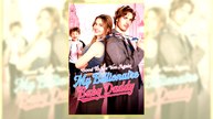 Good To See You Again, My Billionaire Baby Daddy | Full HD