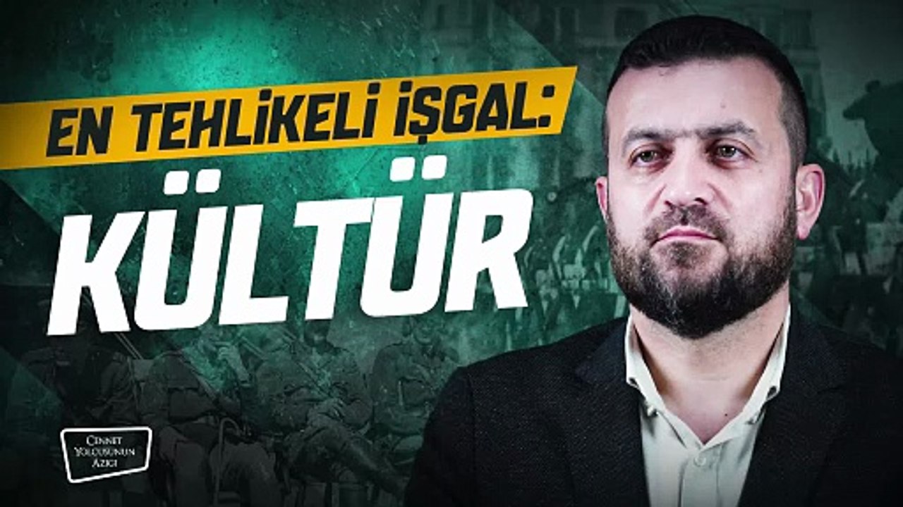 Cennet Yolcusunun Azığı En Tehlikeli İşgal Kültür