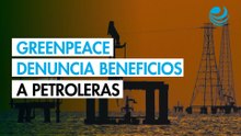 Greenpeace acusa a petroleras de obtener millonarios "beneficios de guerra" en Oriente Medio