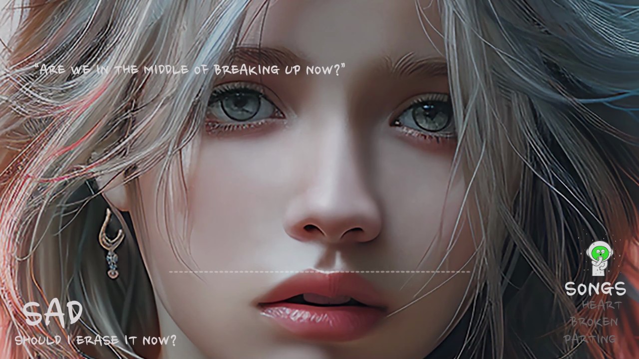 24 Are we in the middle of breaking up now [4K] | D4 | Sad | Broken | heart | Song | Trending | parting | New