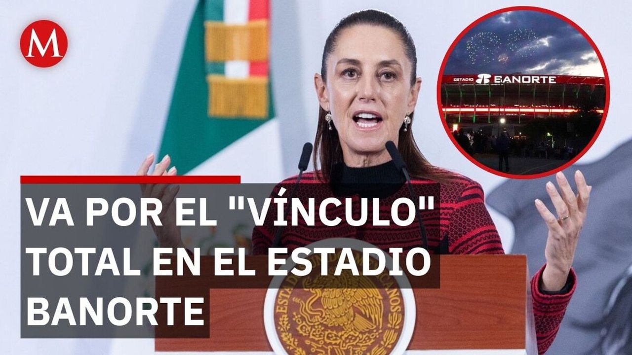 Estadio Banorte: Sheinbaum alista plan de conectividad