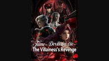 Tame The Devils Or Die The Villainess's Revenge - Netshort